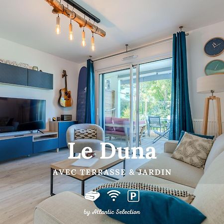 Atlantic Selection - Le Duna - Ambiance Zen Avec Terrasse & Parking Capbreton Exterior photo